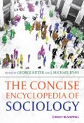 The Concise Encyclopedia of Sociology ()