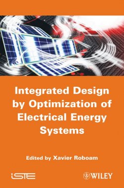 Книга "Integrated Design by Optimization of Electrical Energy Systems" – 