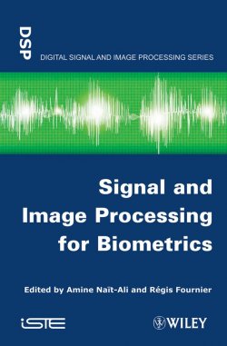 Книга "Signal and Image Processing for Biometrics" – 