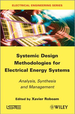 Книга "Systemic Design Methodologies for Electrical Energy Systems. Analysis, Synthesis and Management" – 