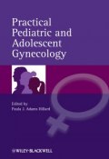 Practical Pediatric and Adolescent Gynecology ()