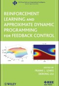Reinforcement Learning and Approximate Dynamic Programming for Feedback Control ()