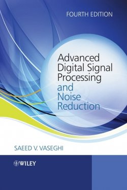 Книга "Advanced Digital Signal Processing and Noise Reduction" – 