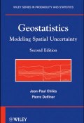 Geostatistics. Modeling Spatial Uncertainty (Jean Paul)