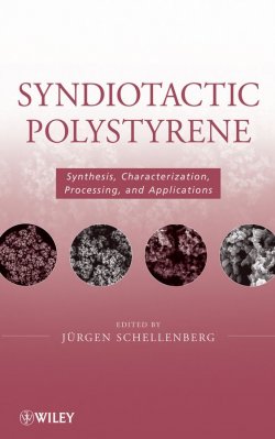 Книга "Syndiotactic Polystyrene. Synthesis, Characterization, Processing, and Applications" – 
