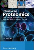 Introducing Proteomics. From Concepts to Sample Separation, Mass Spectrometry and Data Analysis ()