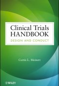 Clinical Trials Handbook. Design and Conduct ()