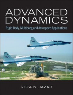Книга "Advanced Dynamics. Rigid Body, Multibody, and Aerospace Applications" – 
