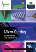 Micro-Cutting. Fundamentals and Applications ()