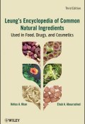 Leungs Encyclopedia of Common Natural Ingredients. Used in Food, Drugs and Cosmetics ()