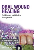 Oral Wound Healing. Cell Biology and Clinical Management ()