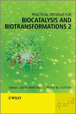 Книга "Practical Methods for Biocatalysis and Biotransformations 2" – 