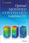 Optimal Modified Continuous Galerkin CFD (A. J. )