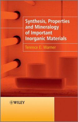 Книга "Synthesis, Properties and Mineralogy of Important Inorganic Materials" – 