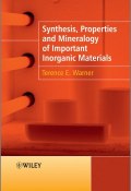 Synthesis, Properties and Mineralogy of Important Inorganic Materials ()