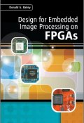 Design for Embedded Image Processing on FPGAs ()