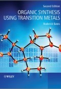 Organic Synthesis Using Transition Metals ()