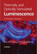 Thermally and Optically Stimulated Luminescence. A Simulation Approach ()
