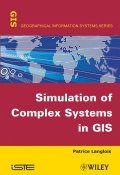 Simulation of Complex Systems in GIS ()