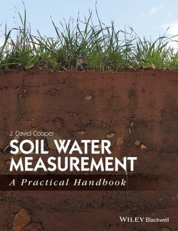 Книга "Soil Water Measurement. A Practical Handbook" – 