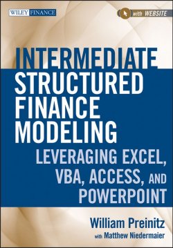 Книга "Intermediate Structured Finance Modeling. Leveraging Excel, VBA, Access, and Powerpoint" – 