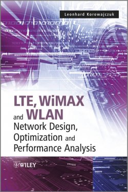 Книга "LTE, WiMAX and WLAN Network Design, Optimization and Performance Analysis" – 