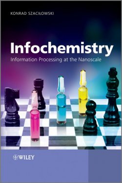 Книга "Infochemistry. Information Processing at the Nanoscale" – 