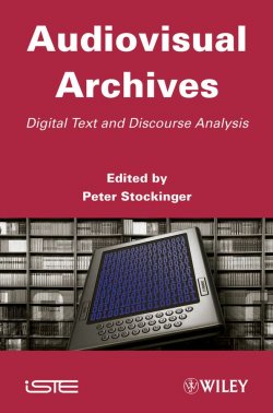 Книга "Audiovisual Archives. Digital Text and Discourse Analysis" – 