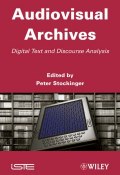 Audiovisual Archives. Digital Text and Discourse Analysis ()