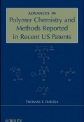 Advances in Polymer Chemistry and Methods Reported in Recent US Patents ()