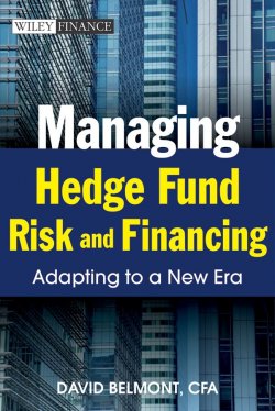 Книга "Managing Hedge Fund Risk and Financing. Adapting to a New Era" – 