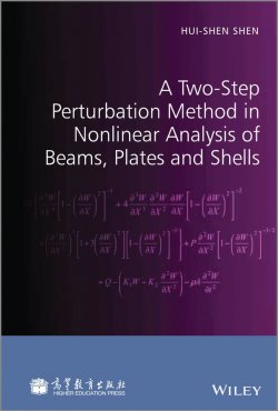 Книга "A Two-Step Perturbation Method in Nonlinear Analysis of Beams, Plates and Shells" – 