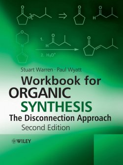 Книга "Workbook for Organic Synthesis: The Disconnection Approach" – 