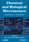 Chemical and Biological Microsensors. Applications in Fluid Media ()