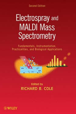 Книга "Electrospray and MALDI Mass Spectrometry. Fundamentals, Instrumentation, Practicalities, and Biological Applications" – 