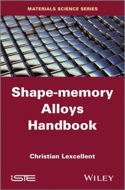 Книга "Shape-Memory Alloys Handbook" – 