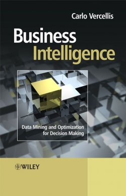 Книга "Business Intelligence. Data Mining and Optimization for Decision Making" – 