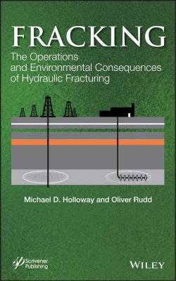 Книга "Fracking. The Operations and Environmental Consequences of Hydraulic Fracturing" – 