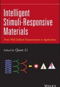 Intelligent Stimuli-Responsive Materials. From Well-Defined Nanostructures to Applications ()