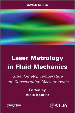 Книга "Laser Metrology in Fluid Mechanics. Granulometry, Temperature and Concentration Measurements" – 