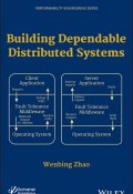 Building Dependable Distributed Systems ()