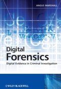 Digital Forensics. Digital Evidence in Criminal Investigations ()