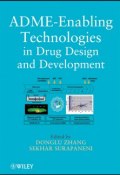 ADME-Enabling Technologies in Drug Design and Development ()