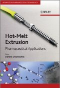 Hot-Melt Extrusion. Pharmaceutical Applications ()