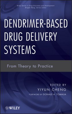 Книга "Dendrimer-Based Drug Delivery Systems. From Theory to Practice" – 