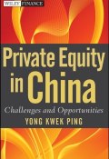 Private Equity in China. Challenges and Opportunities ()