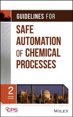 Книга "Guidelines for Safe Automation of Chemical Processes" – 
