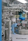 Industrial Scale Suspension Culture of Living Cells ()