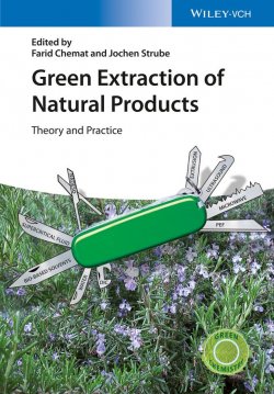 Книга "Green Extraction of Natural Products. Theory and Practice" – 