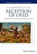 A Handbook to the Reception of Ovid ()